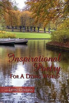 Paperback Inspirational Poetry for a Dying World Book