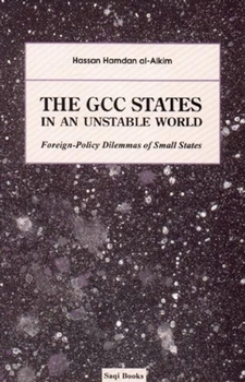 Hardcover The Gcc States in an Unstable World Book