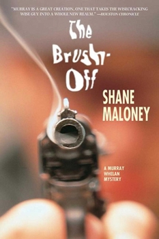 The Brush Off - Book #2 of the Murray Whelan