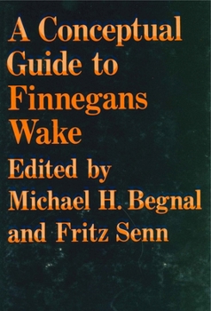 Hardcover A Conceptual Guide to Finnegans Wake Book