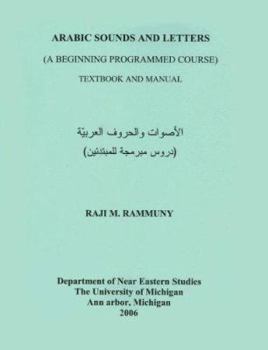 Paperback Arabic Sounds and Letters: (A Beginning Programmed Course) Textbook and Manual Book