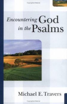 Paperback Encountering God in the Psalms Book