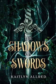 The Shadows of Swords (Secret of the Key)