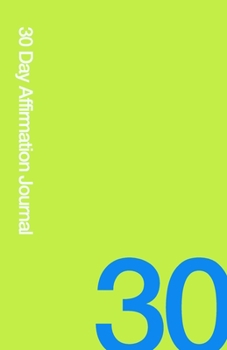 30 Day Affirmation Journal: Care for Yourself