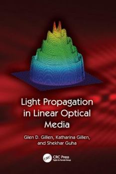 Paperback Light Propagation in Linear Optical Media Book