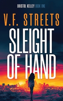 Paperback Sleight of Hand: Vigilante Justice Series: Bristol Kelley - Book One Book
