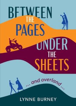 Paperback Between The Pages Under The Sheets Book