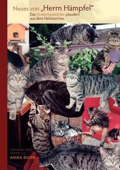 Paperback Neues von "Herrn Hämpfel": Das Vorderhaustürtier plaudert aus dem Nähkästchen [German] Book