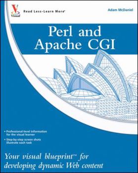 Paperback Perl and Apache: Your Visual Blueprint for Developing Dynamic Web Content Book