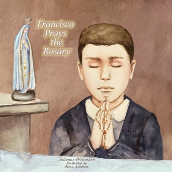 Paperback Francisco Prays the Rosary Book