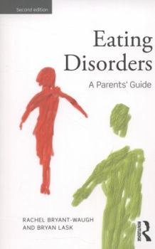 Paperback Eating Disorders: A Parents' Guide, Second Edition Book