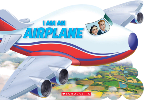 Board book I Am an Airplane Book