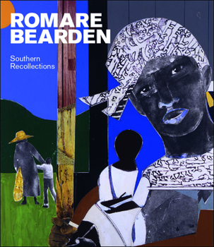 Hardcover Romare Bearden: Southern Recollections Book