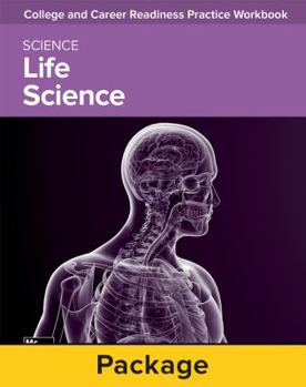 Hardcover College and Career Readiness Skills Practice Workbook: Life Science, 10-Pack Book