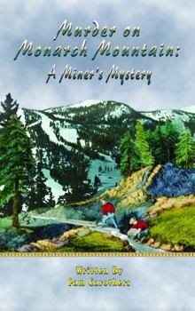 Paperback Murder on Monarch Mountain: A Miner's Mystery Book