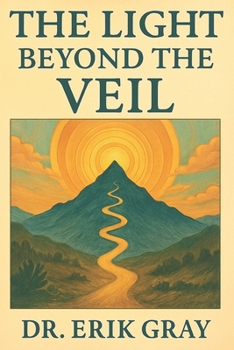 Paperback The Light Beyond the Veil Book