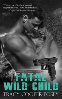 Paperback Fatal Wild Child Book