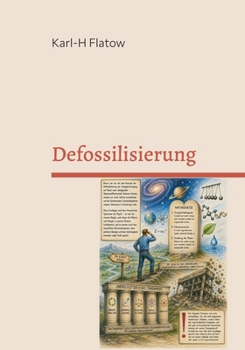 Paperback Defossilisierung: Wege aus der Fossilwirtschaft [German] Book