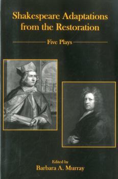 Hardcover Shakespeare Adaptations from the Restoration: Five Plays Book