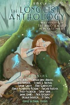 The Long List Anthology Volume 4: More Stories From the Hugo Award Nomination List - Book #4 of the Long List Anthology