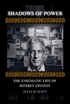 Paperback Shadows Of Power: The Enigmatic Life Of Jeffrey Epstein [Large Print] Book