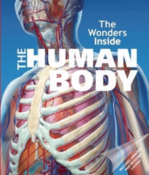 Hardcover The Wonders Inside: The Human Body Book