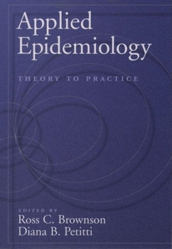 Hardcover Applied Epidemiology: Theory to Practice Book