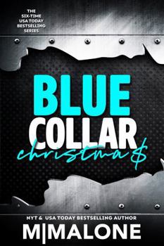 Blue-Collar Christmas (Blue-Collar Billionaires) - Book #6 of the Blue-Collar Billionaires