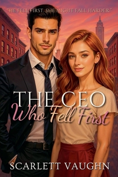 Paperback The CEO Who Fell First Book