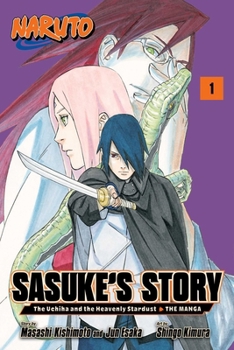 Paperback Naruto: Sasuke's Story--The Uchiha and the Heavenly Stardust: The Manga, Vol. 1 Book