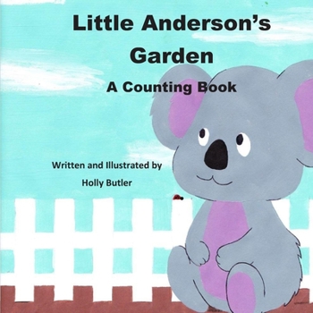 Paperback Little Anderson's Garden: A Counting Book