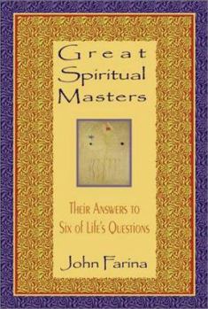 Paperback Great Spiritual Masters: Their Answers to Six of Life's Questions Book