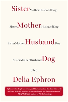 Paperback Sister Mother Husband Dog: (Etc.) Book
