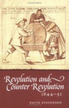 Paperback Revolution and Counter-revolution in Scotland, 1644-51 Book