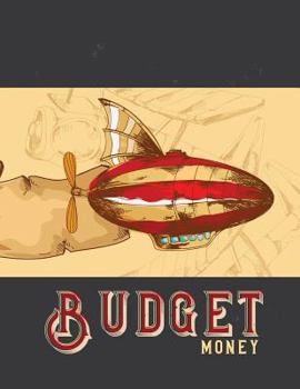 Paperback Budget Money: Monthly Budget Tracking with Guide with List of Income, Monthly - Weekly Expenses and Monthly Bill Organizer Aeronauti Book