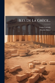 Paperback Iles De La Grèce... [French] Book