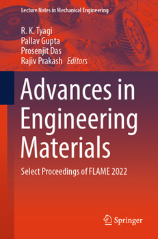 Paperback Advances in Engineering Materials: Select Proceedings of Flame 2022 Book