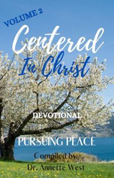 Paperback Centered in Christ: Volume 2 Devotional Pursuing Peace Book