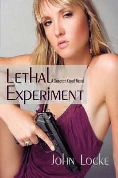 Paperback Lethal Experiment: A Donovan Creed Novel Book