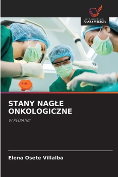 Paperback Stany Nagle Onkologiczne [Polish] Book