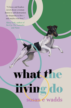 Paperback What the Living Do Book