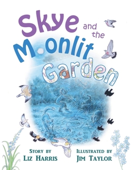 Paperback Skye and the Moonlit Garden Book