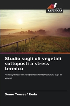 Paperback Studio sugli oli vegetali sottoposti a stress termico [Italian] Book