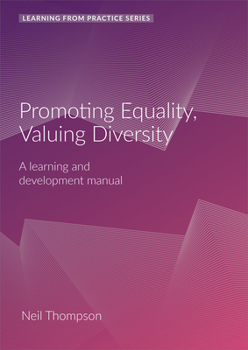 Paperback Promoting Equality, Valuing Diversity: A Learning and Development Manual (2nd Edition) Book