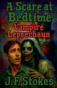 Paperback A Scare at Bedtime: Vampire Leprechaun Book