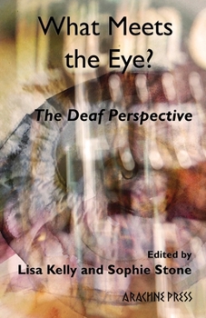 Paperback What Meets the Eye?: The Deaf Perspective Book