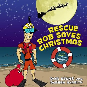 Paperback Rescue Rob Saves Christmas Book