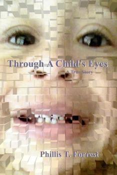 Paperback Through A Child's Eyes Book