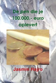 Paperback De pen die je 100.000, - euro oplevert [Dutch] Book