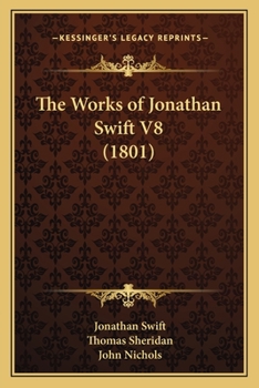 Paperback The Works of Jonathan Swift V8 (1801) Book